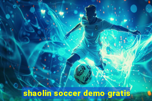 shaolin soccer demo gratis